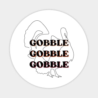 Thanksgiving Gobbles Magnet